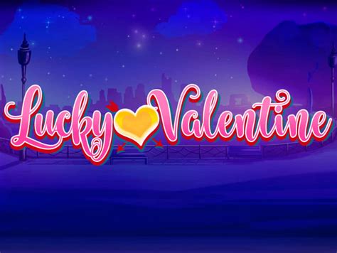 Lucky Valentine Betsul