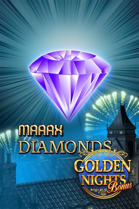 Maaax Diamonds Golden Nights Bonus Bet365