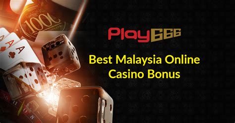 Malasia Bonus De Casino Online