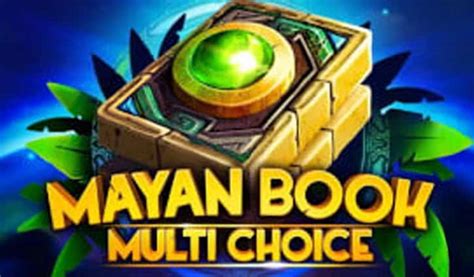 Mayan Book Multi Chocie Slot Gratis