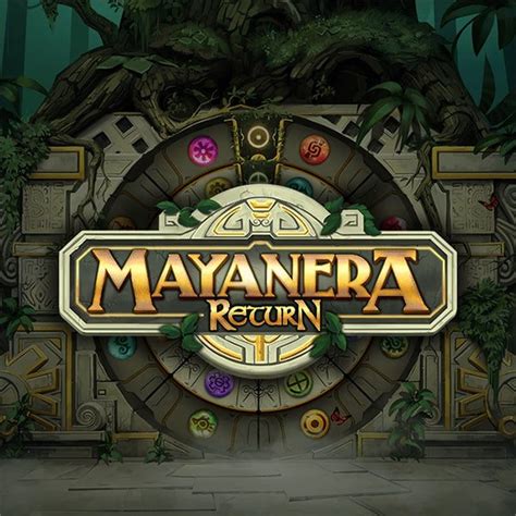 Mayanera Return Netbet