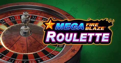 Mega Fire Blaze Roulette Netbet