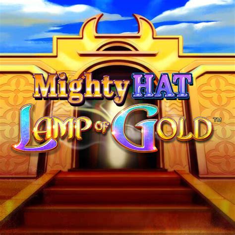 Mighty Hat Lamp Of Gold Betfair