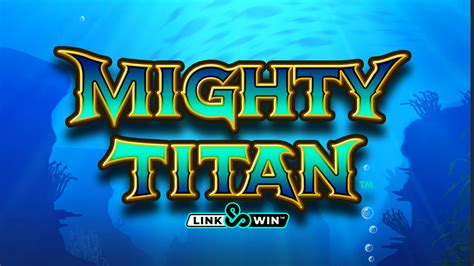 Mighty Titan Link Win Slot Gratis