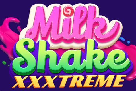 Milkshake Xxxtreme Betsson