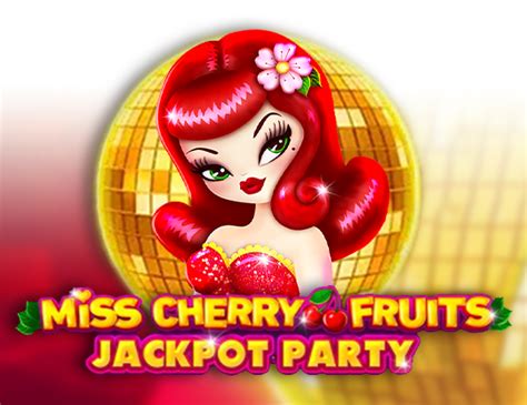 Miss Cherry Fruits Jackpot Party 1xbet