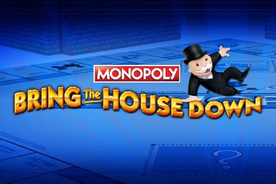 Monopoly Bring The House Down Netbet