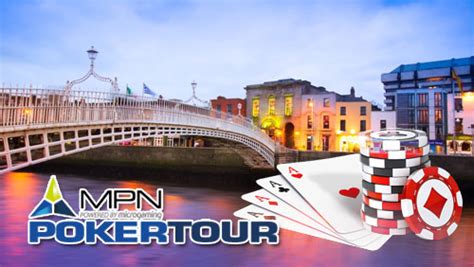 Mpn Poker Tour Em Dublin