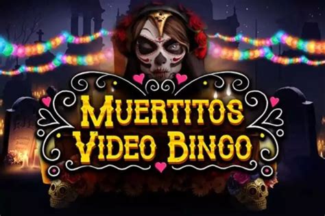 Muertitos Video Bingo Betano