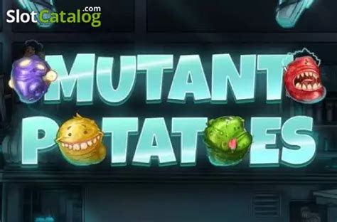 Mutant Potatoes Sportingbet