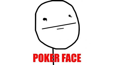 Nao Meme Poker Face