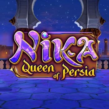 Nika Queen Of Persia 888 Casino