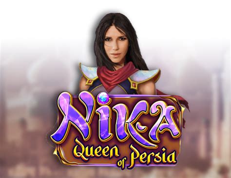 Nika Queen Of Persia Slot - Play Online
