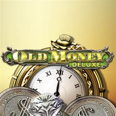 Old Money Deluxe Brabet