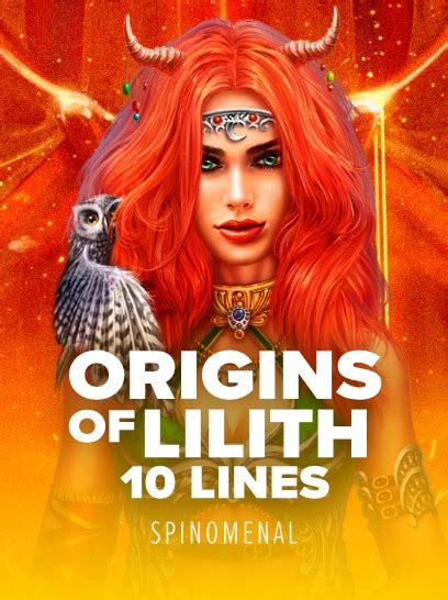 Origins Of Lilith 10 Lines Sportingbet