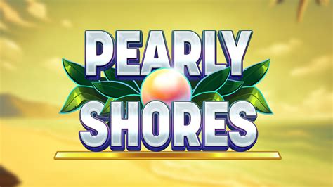 Pearly Shores Bwin