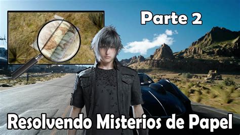Pedacos De Misterio Xiii Final Fantasy Xv