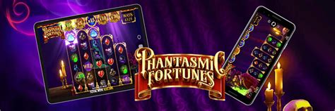 Phantasmic Fortunes Bet365