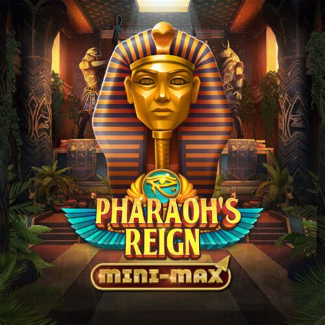 Pharaohs Reign Mini Max Bet365