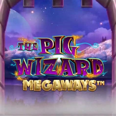 Pig Wizard Megaways Novibet