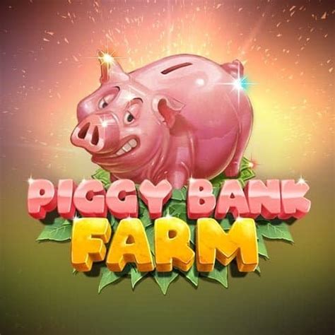 Piggy Bank Farm Netbet