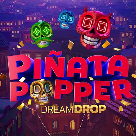 Pinata Popper Dream Drop Bodog