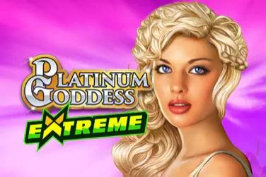 Platinum Goddess Extreme Netbet