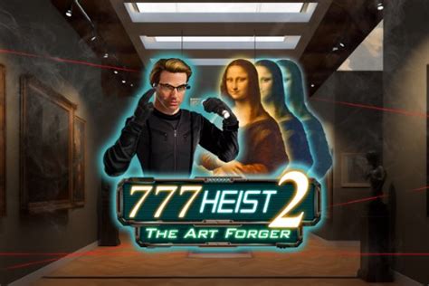 Play 777 Heist 2 Slot