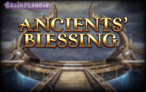 Play Ancients Blessing Slot
