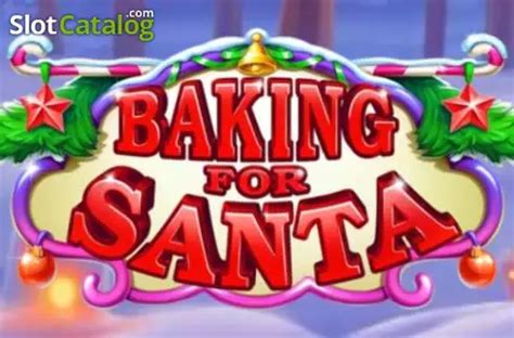 Play Baking For Santa Slot