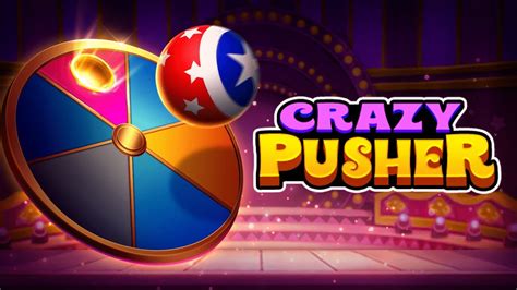 Play Crazy Pusher Slot