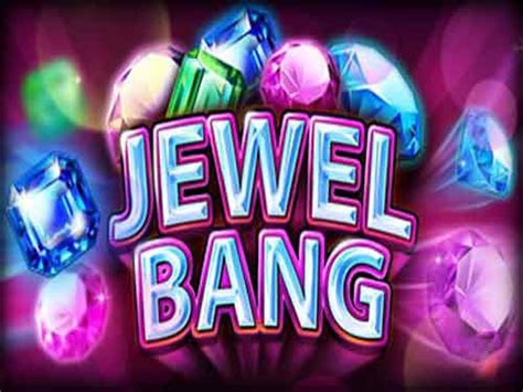 Play Jewel Bang Slot
