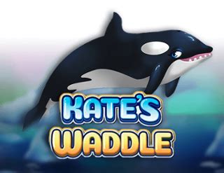 Play Kate S Waddle Slot