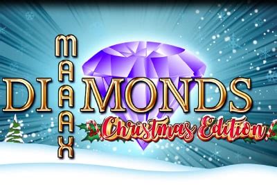 Play Maaax Diamonds Christmas Edition Slot