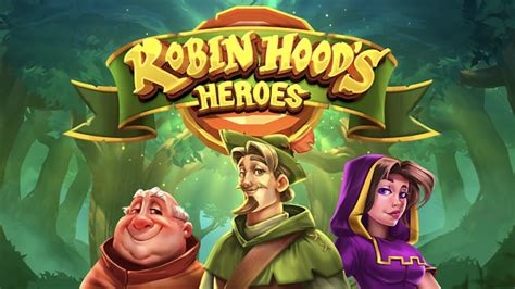 Play Robin Hood S Heroes Slot