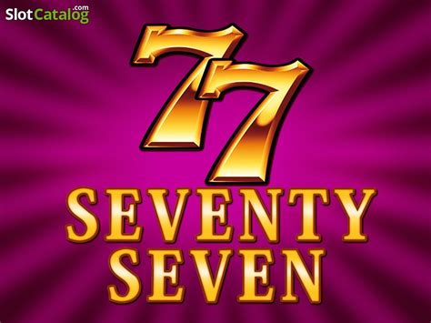 Play Seventy Seven Slot