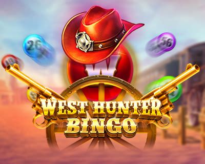 Play West Hunter Bingo Slot