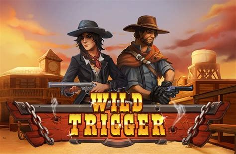 Play Wild Trigger Slot