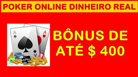 Poker A Dinheiro Real Bonus