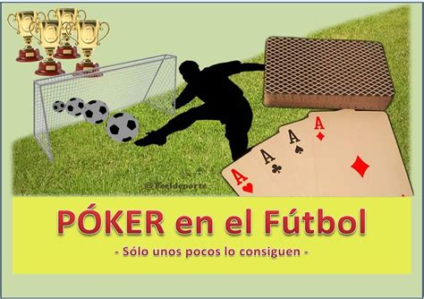 Poker En El Futbol