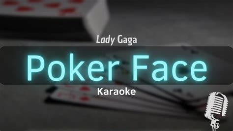 Poker Face Lento Versao Karaoke