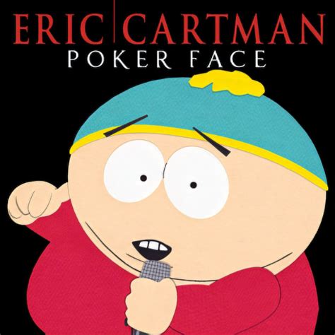 Poker Face South Park