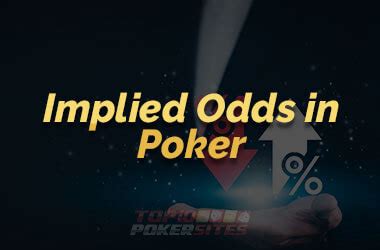 Poker Implied Odds Definicao