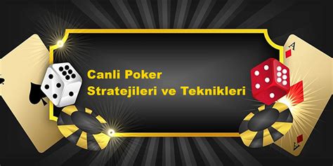 Poker Oynama Teknikleri