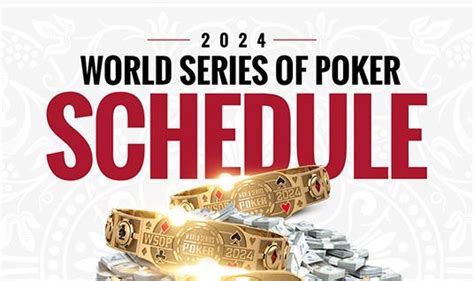 Poker Wsop 2024 Agenda