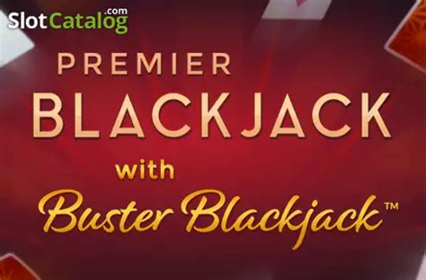 Premier Blackjack With Buster Blackjack Slot Gratis