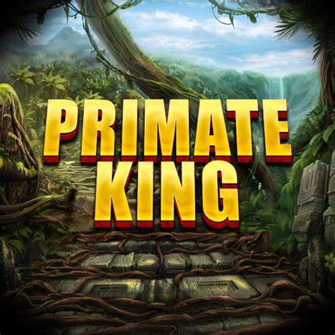 Primate King Bet365