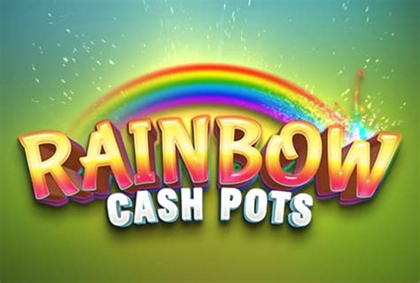 Rainbow Cash Pots Betano