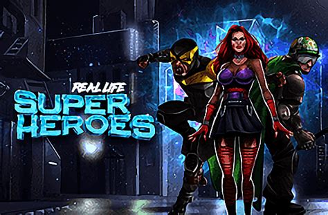 Real Life Super Heroes Slot - Play Online