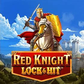 Red Knight Lock Hit Bet365